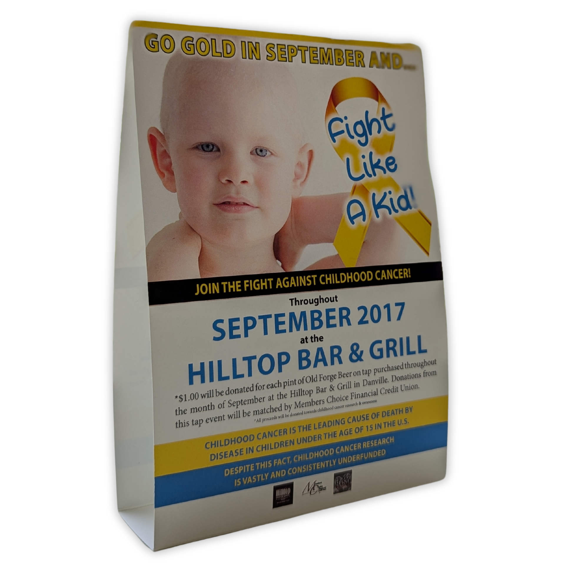A sign that says go gold in september and fight like a kid by Press Enterprise Commercial Printing