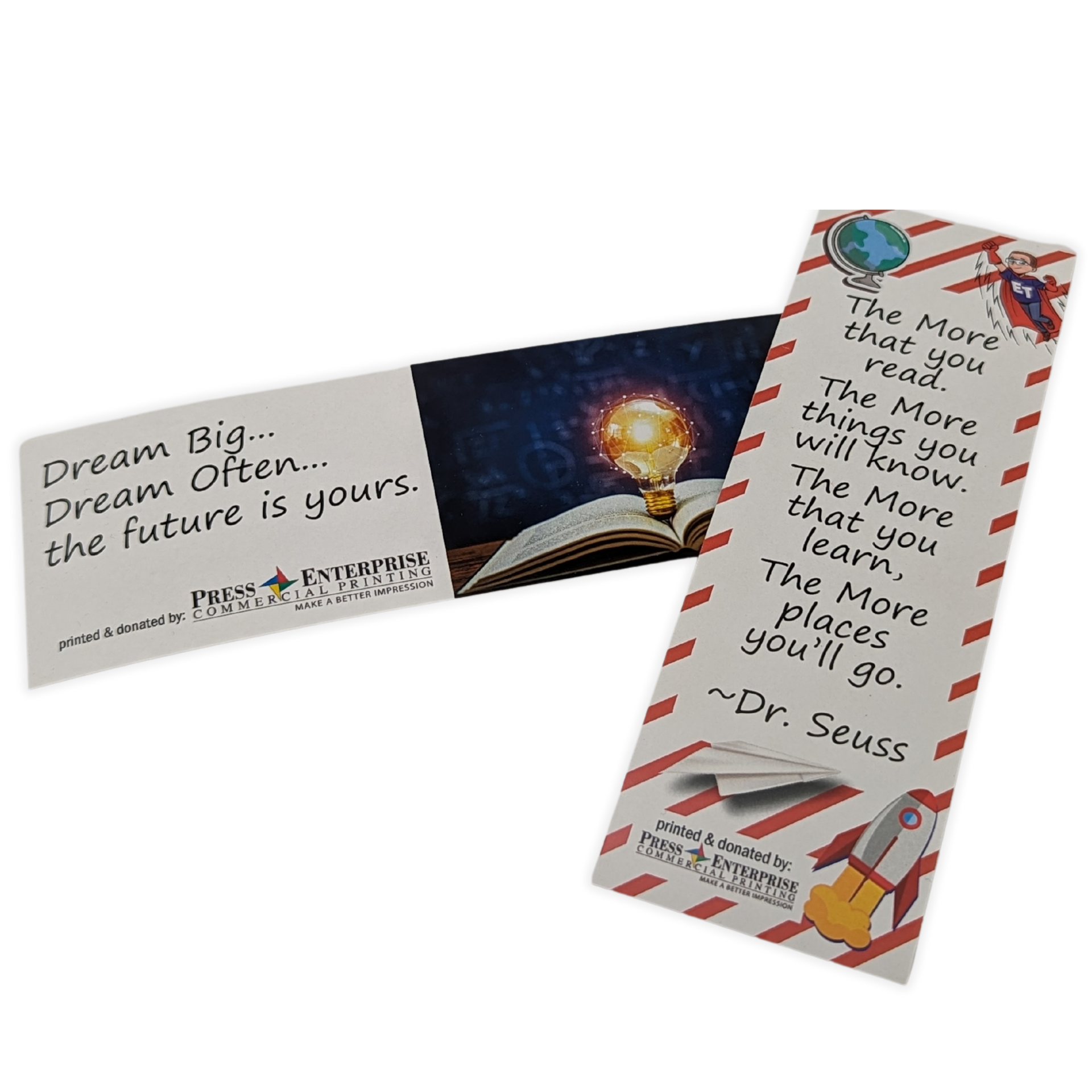 A bookmark that says dream big dream often the future is yours by Press Enterprise Commercial Printing