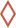 Outline of a rhombus shape, brown outline with a slightly blurred effect.