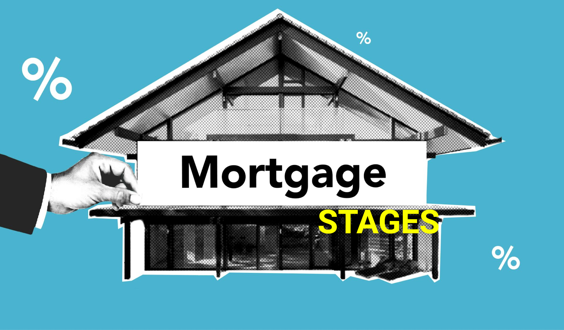 Mortgage stages graphic with a house, percent symbols, and a hand holding a house icon
