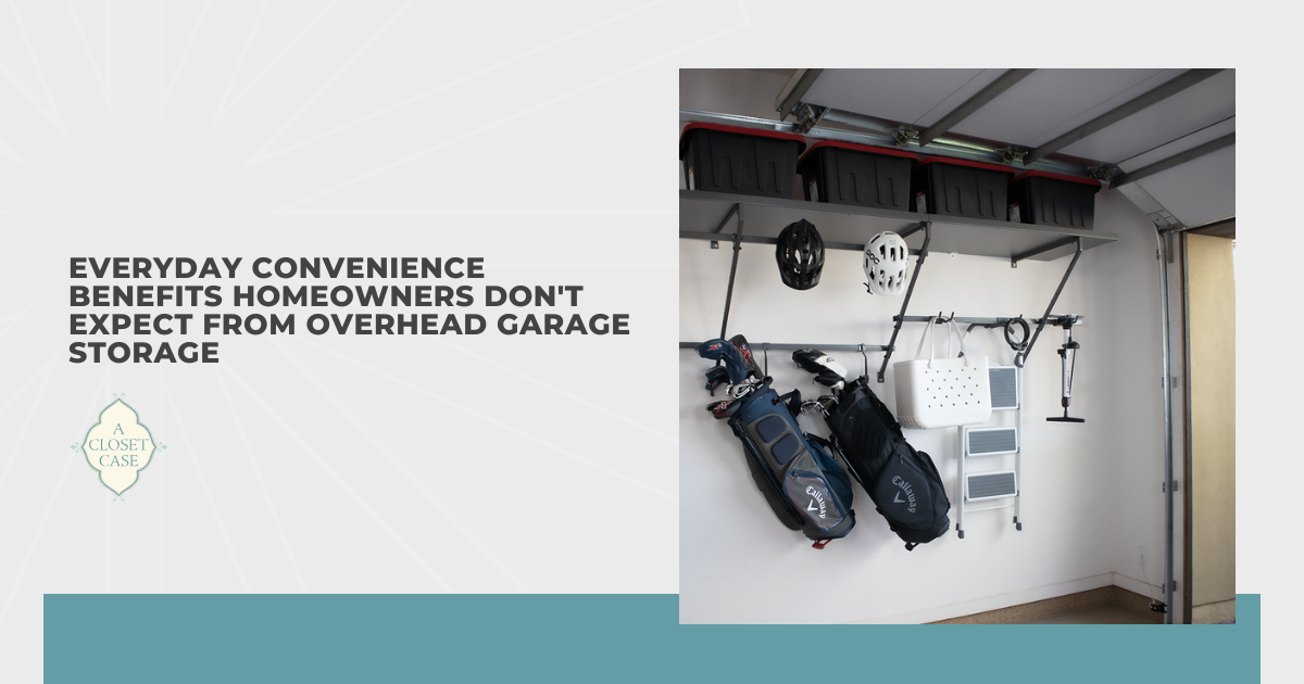 Everyday Convenience Benefits Homeowners Don't Expect From Overhead Garage Storage