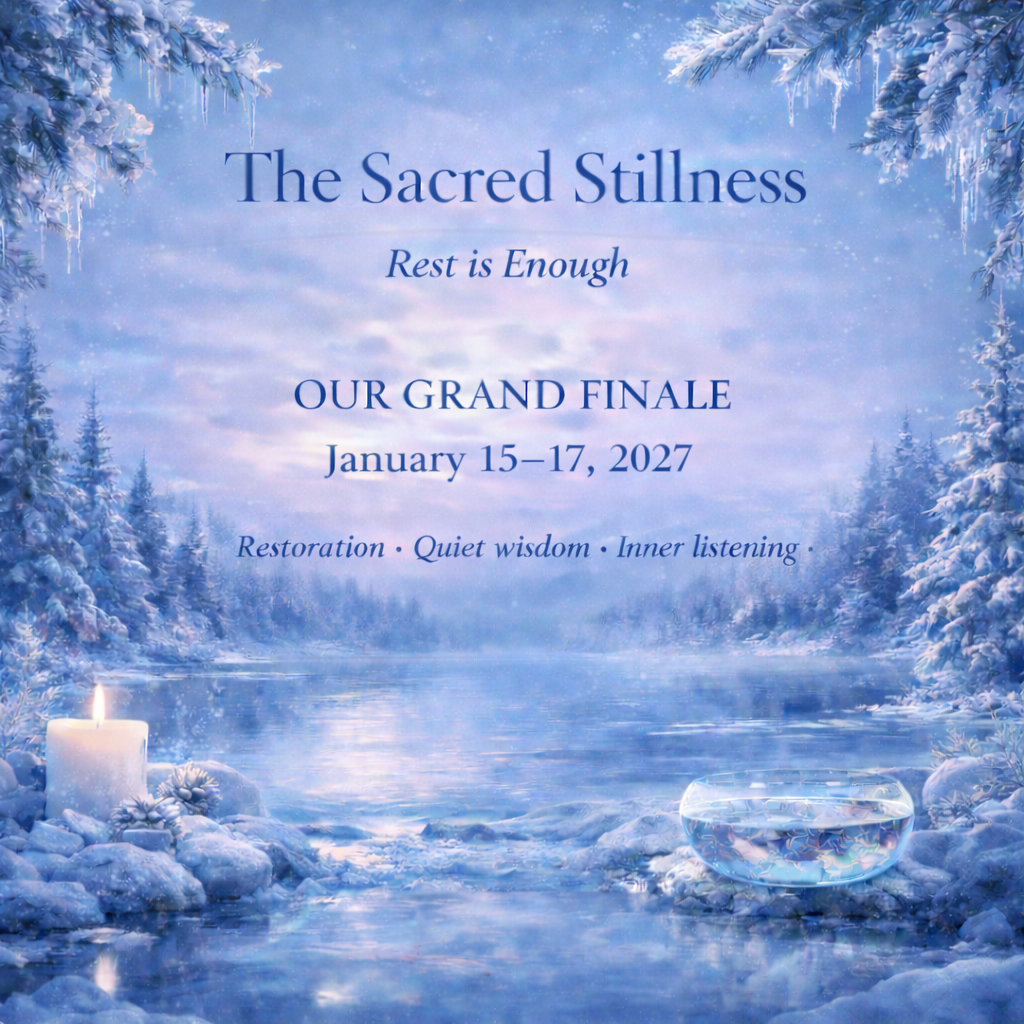 Blue winter-themed event poster reading “The Sacred Stillness” and “Our Grand Finale, January 15–17, 2027”