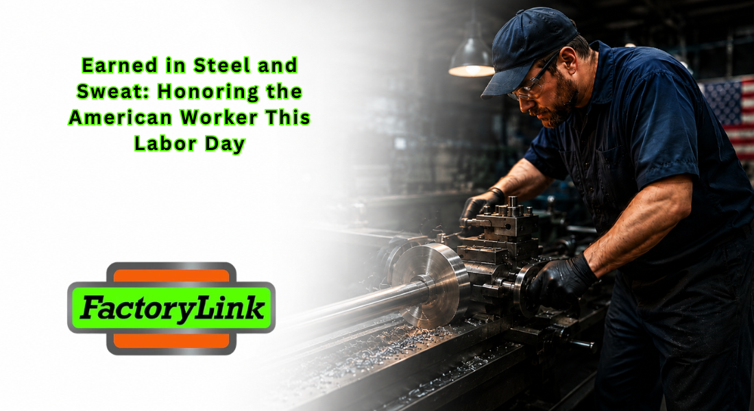 Earned in Steel and Sweat: Honoring the American Worker This Labor Day