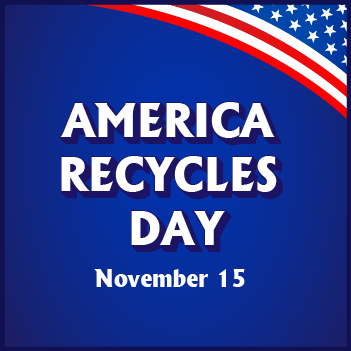 America Recycles Day- Nov 15th