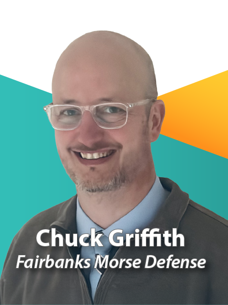 Chuck Griffith, Fairbanks Morse Defense