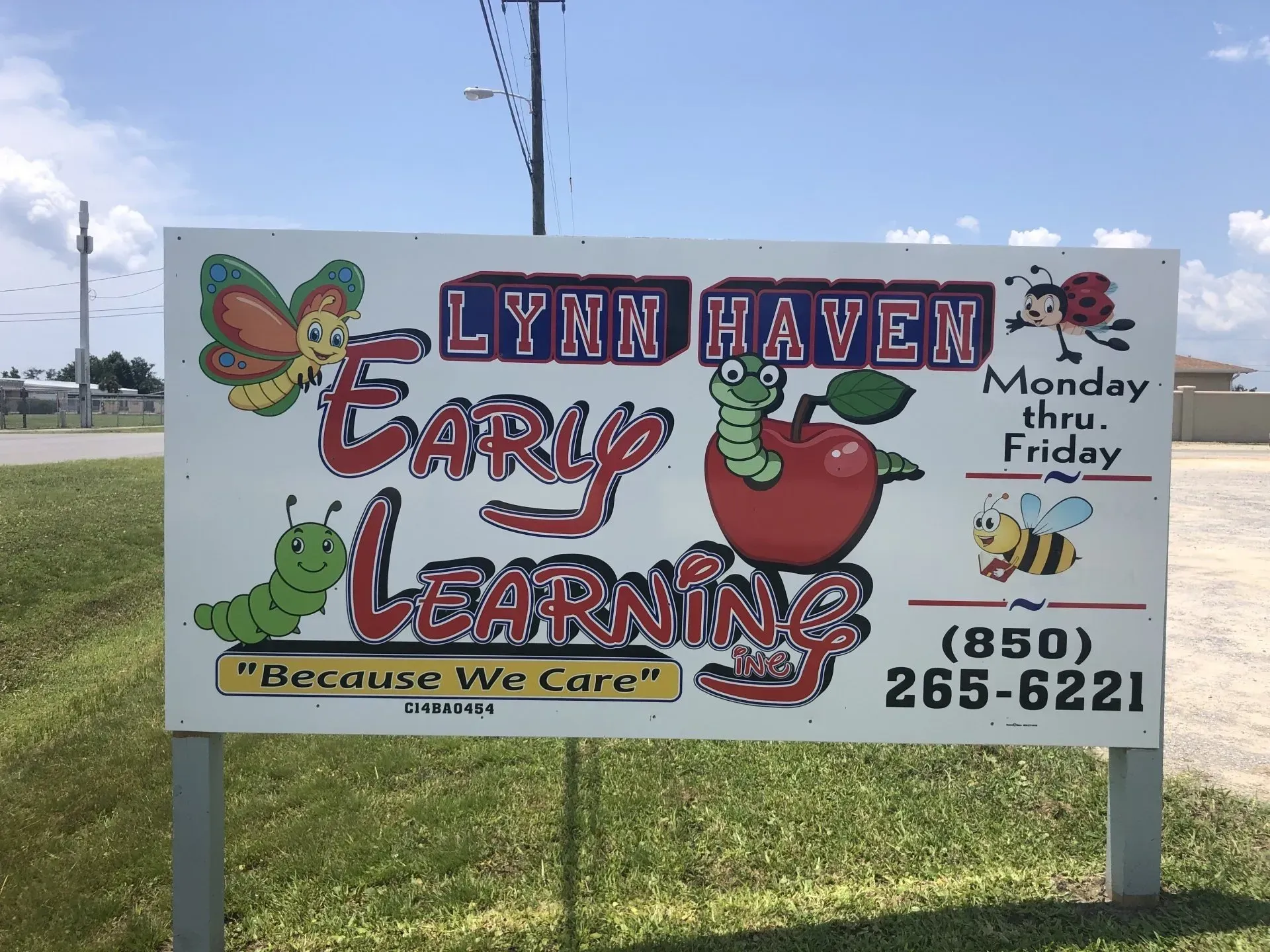 A sign for lynn haven early learning says monday thru friday