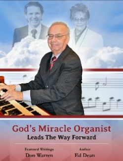 A book cover for god 's miracle organist leads the way forward