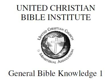 United christian bible institute general bible knowledge 1