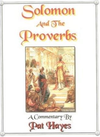 A book titled solomon and the proverbs by pat hayes