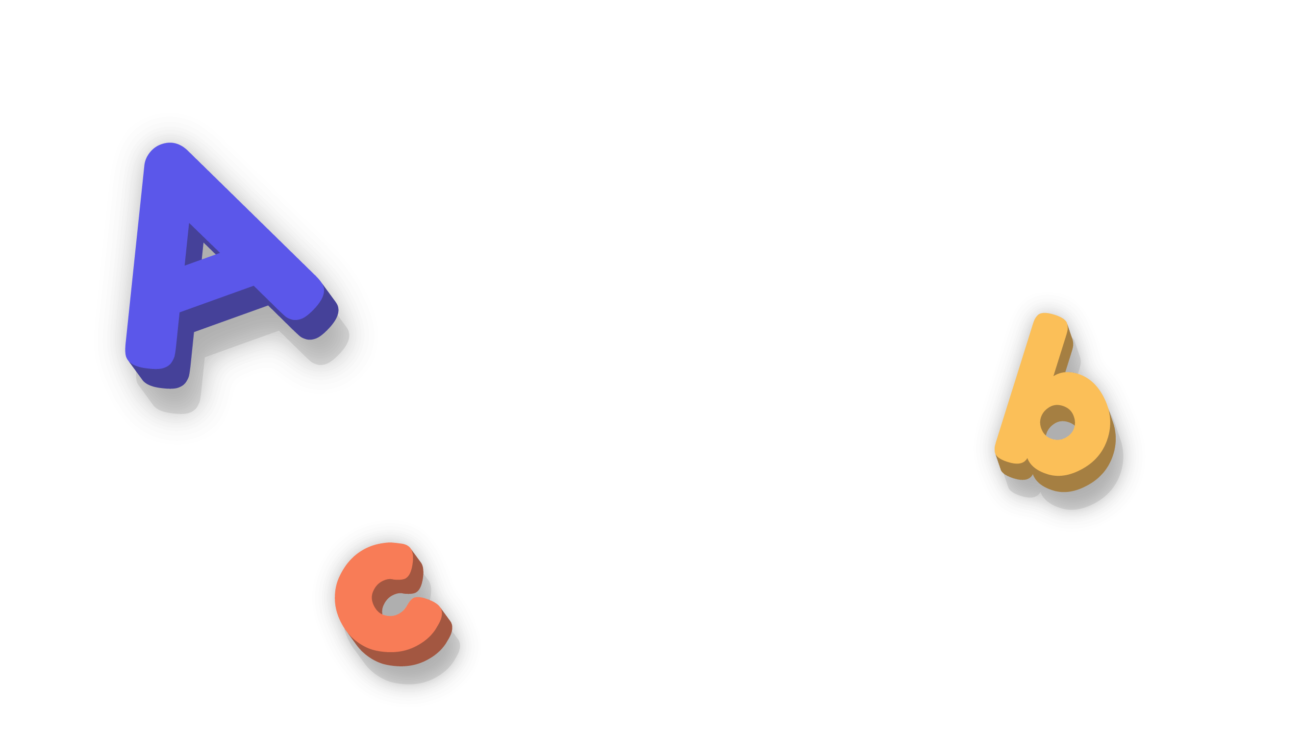 The letters a , b , and c are floating in the air on a white background.