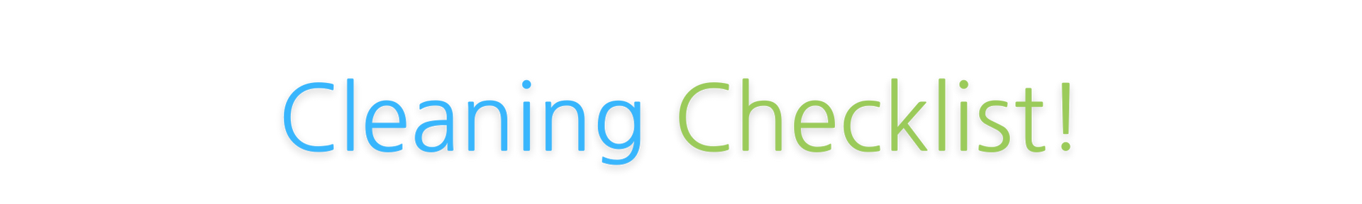 “Cleaning Checklist” text in light blue and green on a white background
