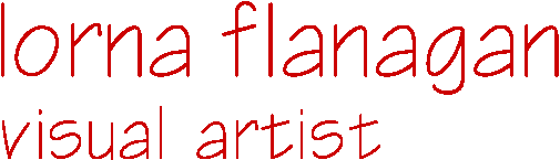 lorna flanagan visual artist